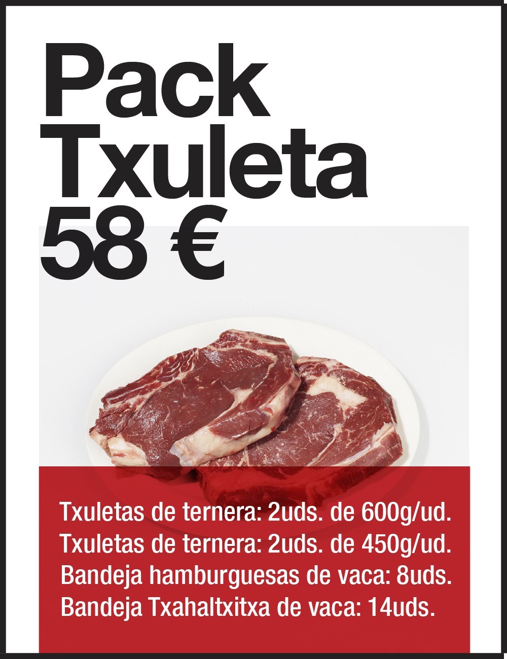 Pack oferta Txuleta